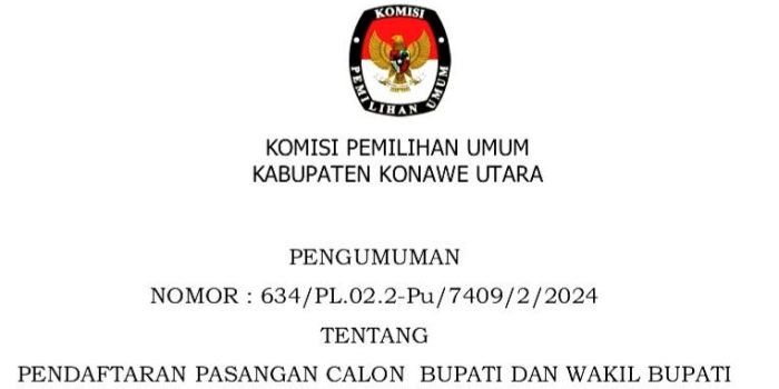 KPU Konut Umumkan Pendaftaran Calon Bupati dan Wakil Bupati Kabupaten Konawe Utara 2024